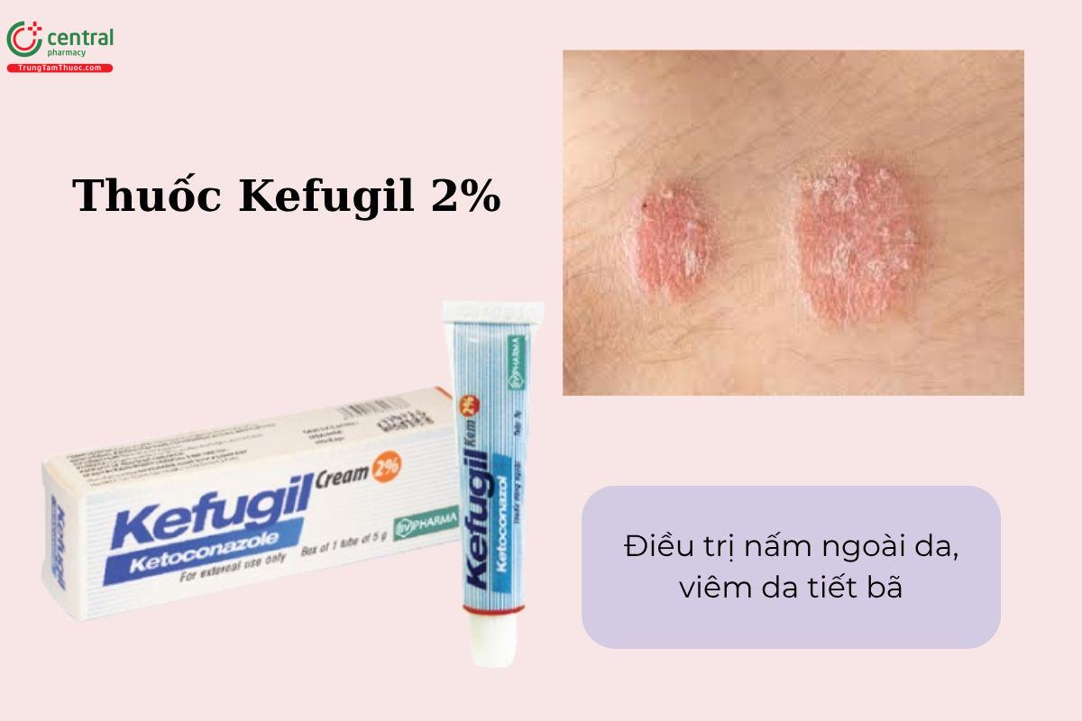 Chỉ định của thuốc Kefugil 2%