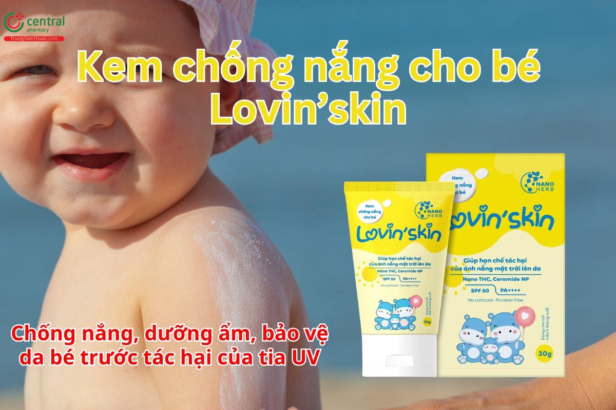 Kem chống nắng cho bé Lovin'skin giúp bảo vệ da trẻ trước tác động của tia UV