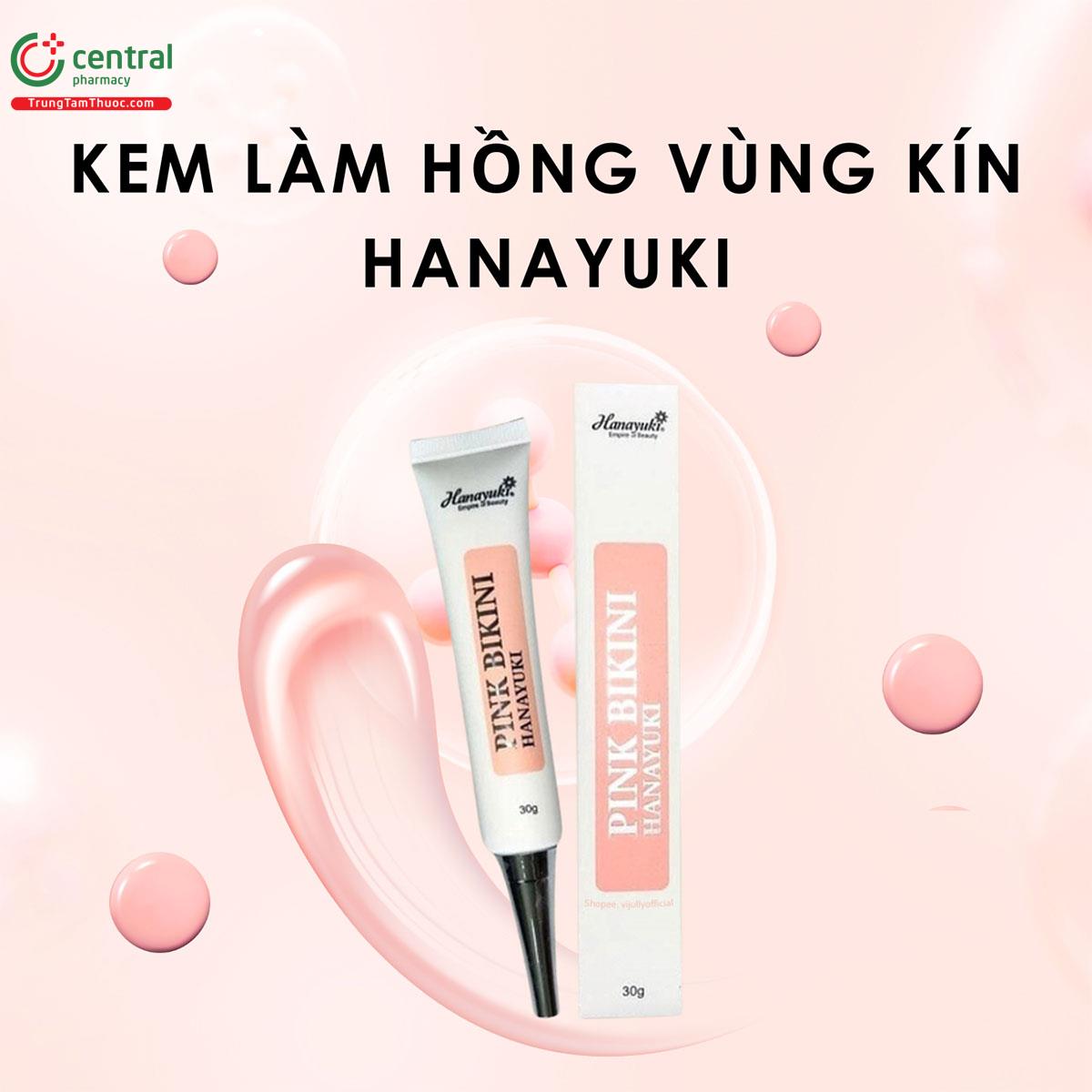 Thực hư kem làm hồng vùng kín Hanayuki