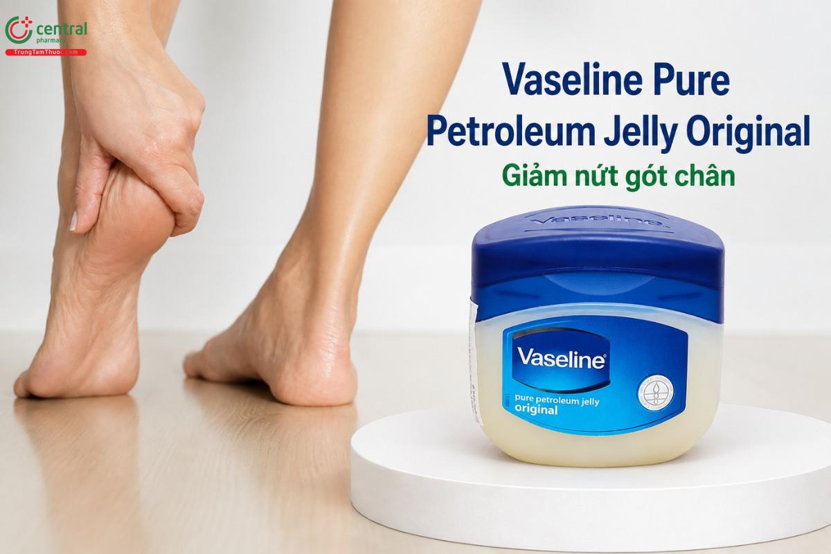 Kem trị nứt gót chân Vaseline Pure Petroleum Jelly Original