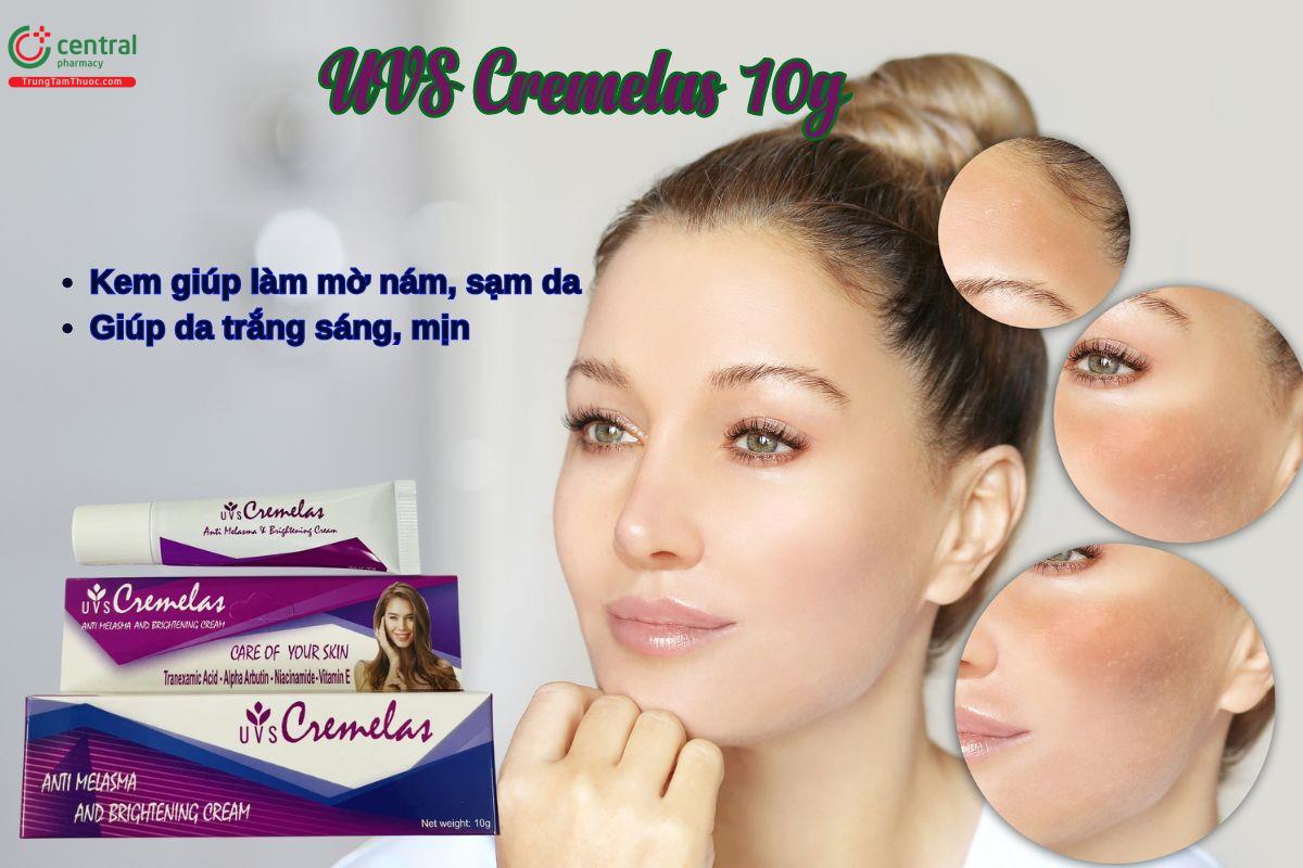 Kem UVS Cremelas 10g giúp hỗ trợ trị nám, dưỡng ẩm da, giúp da mịn màng