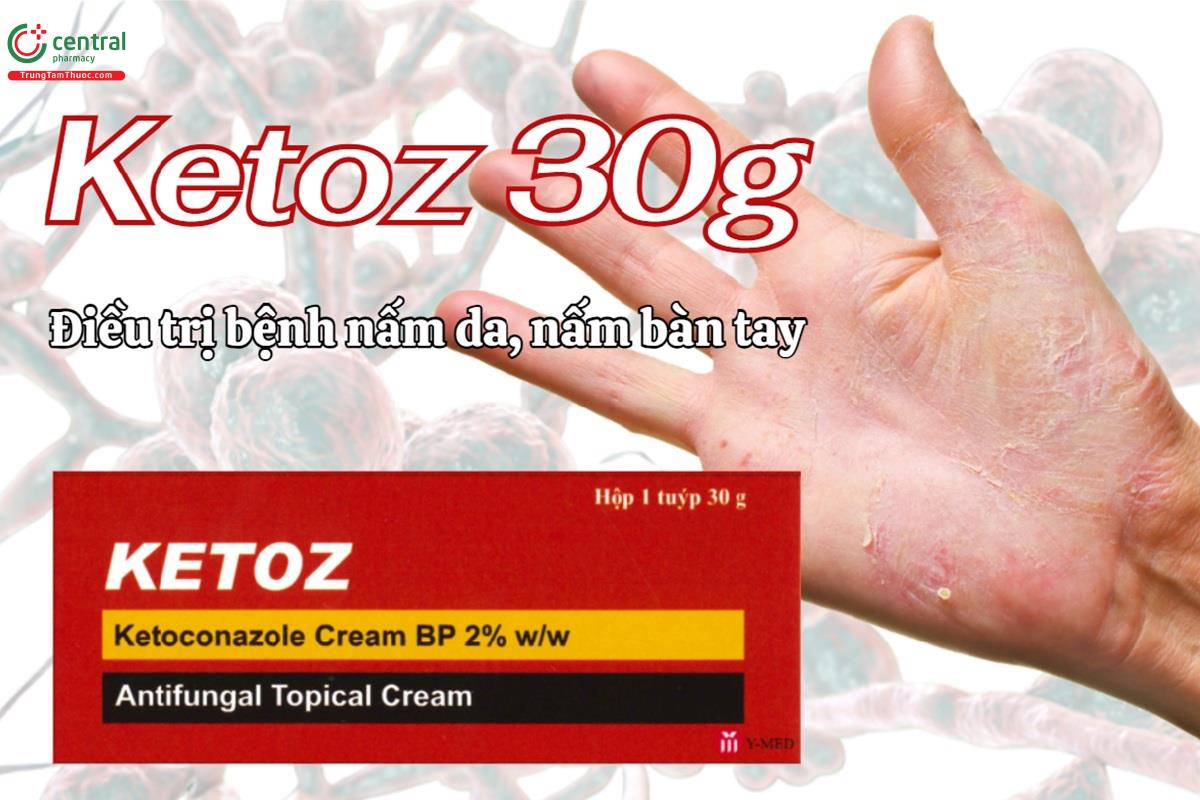 Thuốc Ketoz 30g điều trị nấm bàn tay