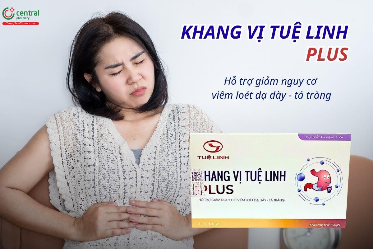 Khang Vị Tuệ Linh Plus hỗ trợ giảm nguy cơ viêm loét dạ dày - tá tràng