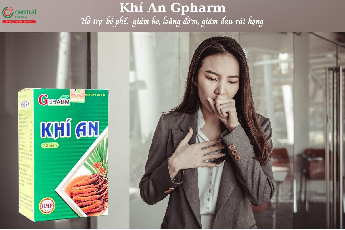 Khí An Gpharm - Hỗ trợ bổ phế, giúp giảm ho, làm loãng đờm