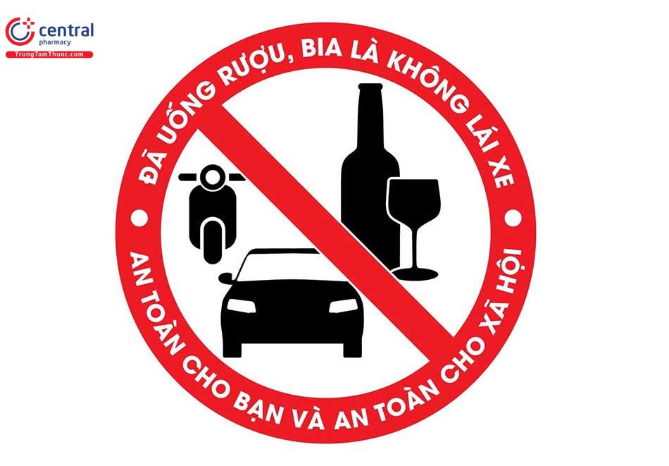 Không lái xe khi uống rượu, bia