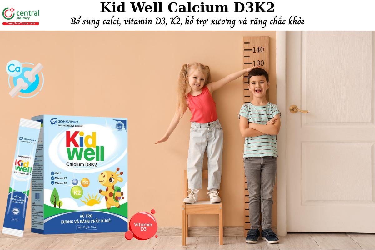 Kid Well Calcium D3K2 - Hỗ trợ xương, răng chắc khỏe, phát triển chiều cao