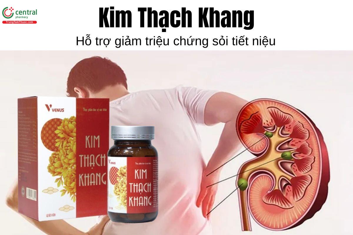 Kim Thạch Khang - Hỗ trợ giảm triệu chứng sỏi tiết niệu
