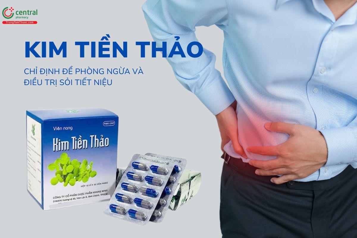 Tác dụng - Chỉ định của thuốc Kim Tiền Thảo Khang Minh là gì?