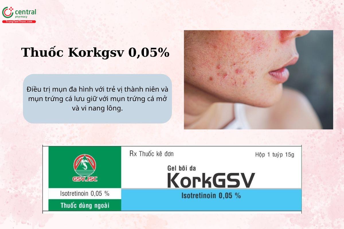 Chỉ định của thuốc Korkgsv 0,05%