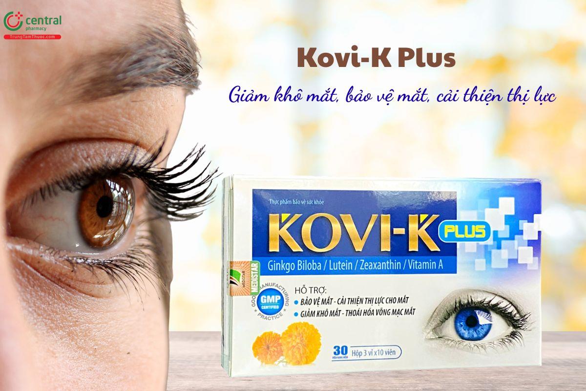 Kovi-K Plus giúp giảm khô mắt, bảo vệ mắt, cải thiện thị lực