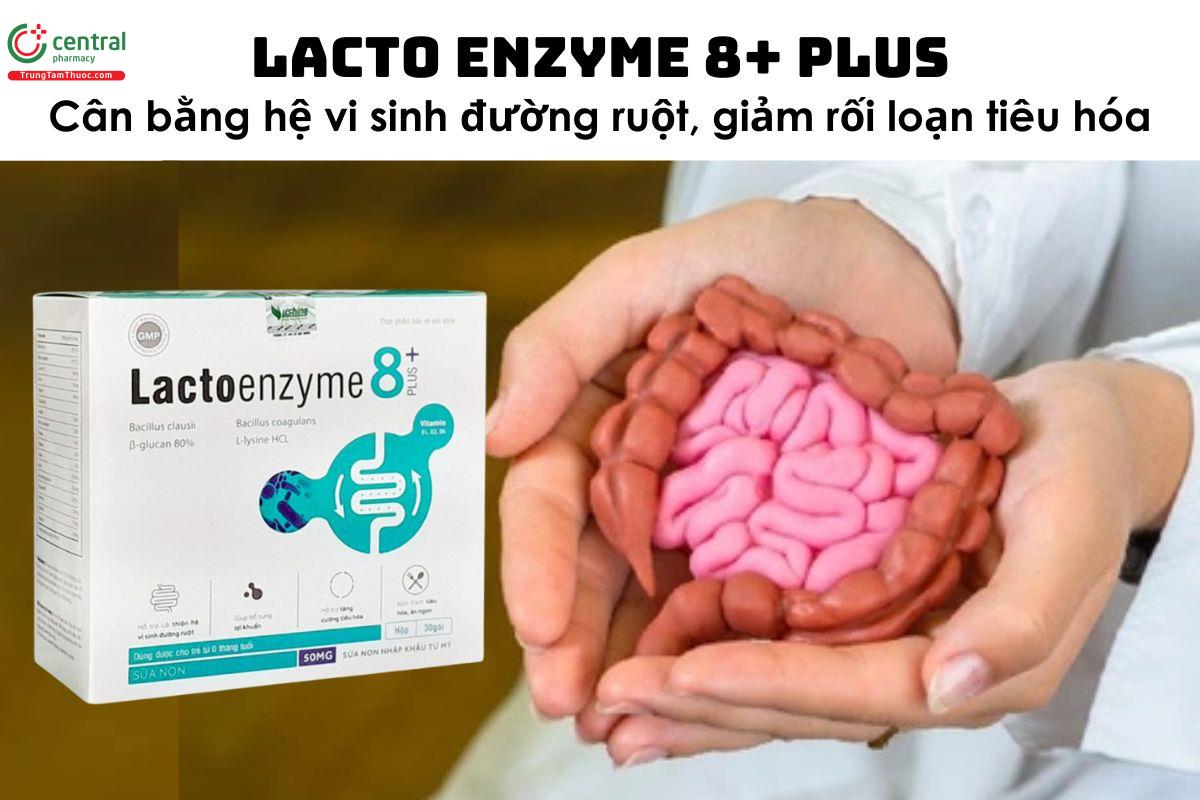 Lacto enzyme 8+ plus - Cân bằng hệ vi sinh đường ruột, giảm rối loạn tiêu hóa