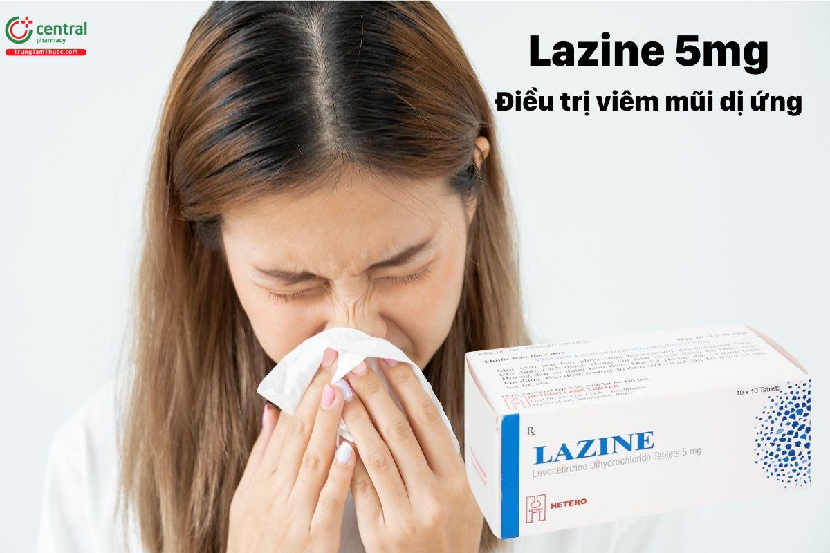 Thuốc Lazine 5mg - Điều trị viêm mũi dị ứng, bệnh mày đay mạn tính