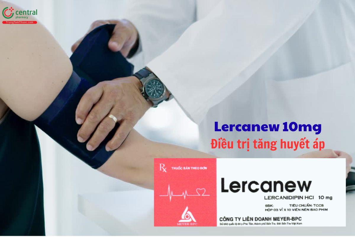 Thuốc Lercanew 10mg điều trị tăng huyết áp cho người lớn