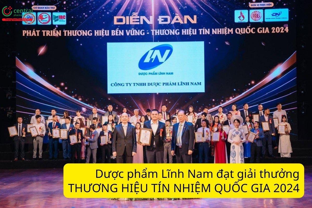 Dược phẩm Lĩnh Nam đạt giải thưởng "Thương hiệu tín nhiệm quốc gia 2024"