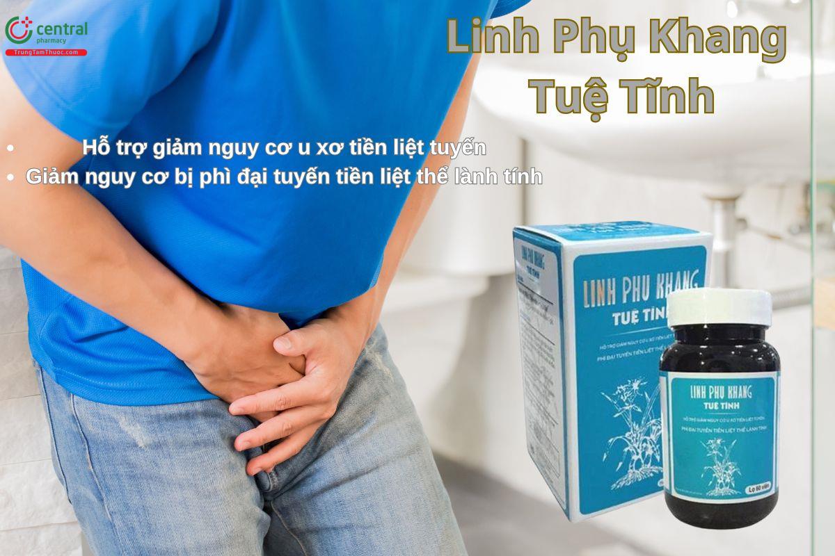 Viên uống Linh Phụ Khang Tuệ Tĩnh giảm các triệu chứng do phì đại tuyến tiền liệt gây ra