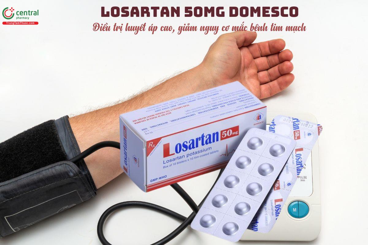 Thuốc Losartan 50mg Domesco điều trị huyết áp cao, ngừa bệnh tim mạch