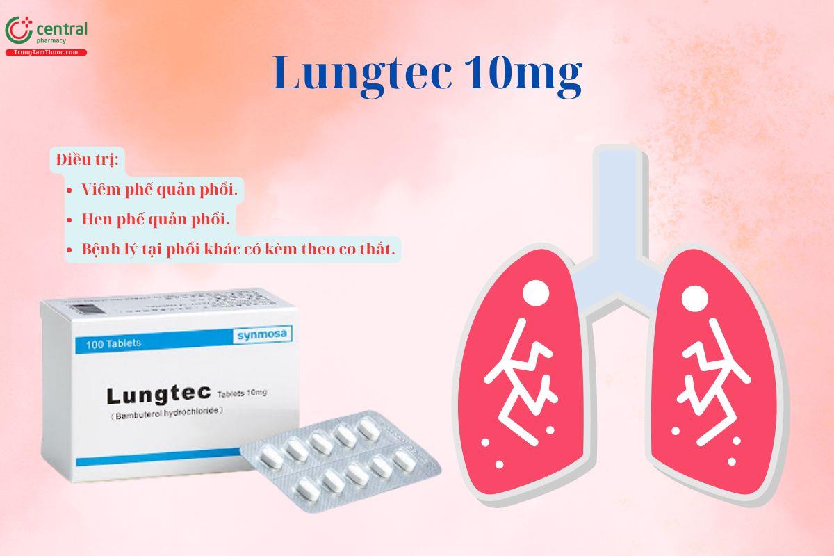 Thuốc Lungtec 10mg điều trị viêm phế quản phổi mạn tính