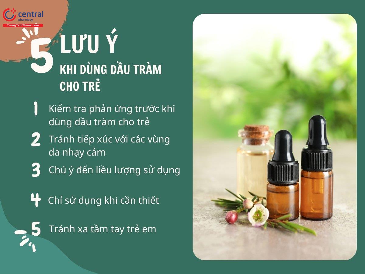 Lưu ý khi sử dụng dầu tràm cho trẻ