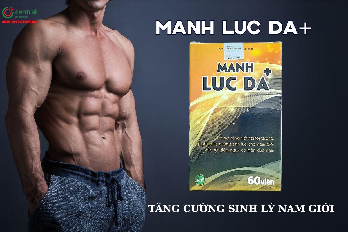 Viên uống Mãnh Lực Đà tăng cường sinh lý nam giới