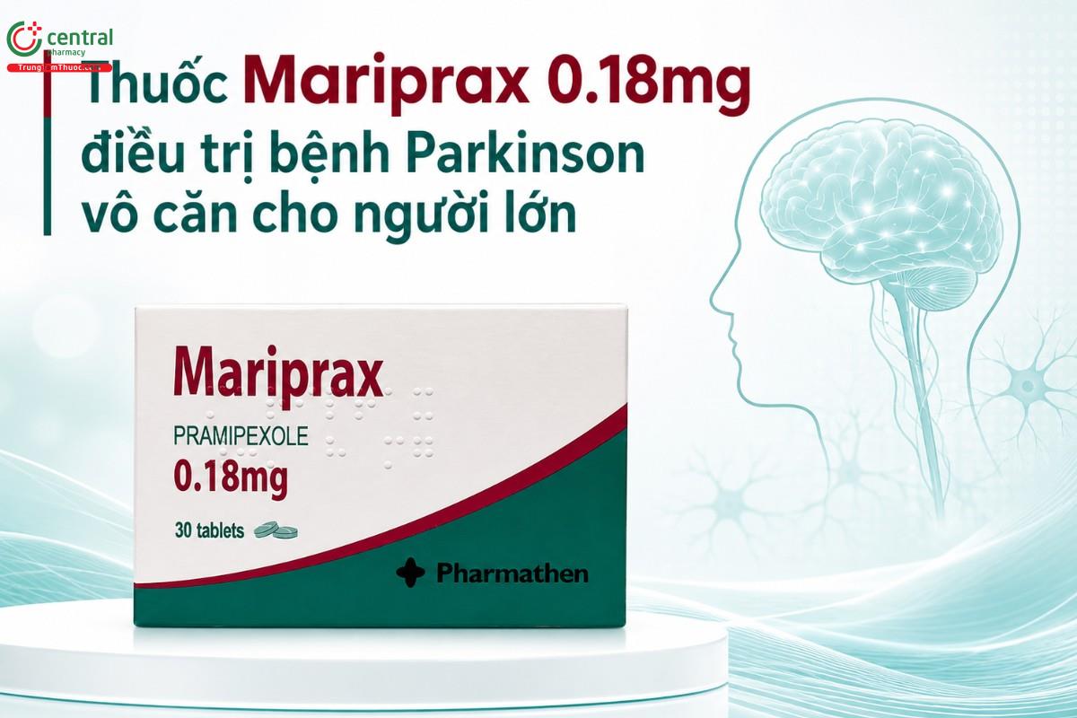 Thuốc Mariprax 0.18mg điều trị bệnh Parkinson vô căn cho người lớn