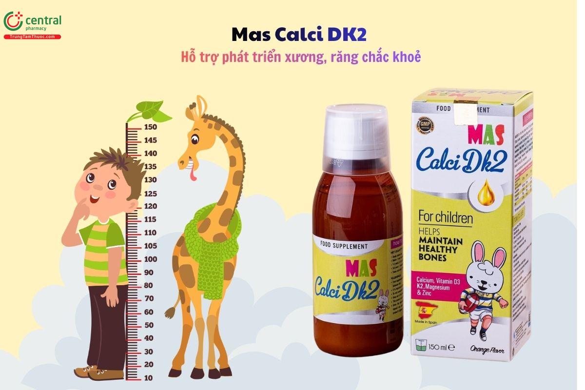 Mas Calci DK2 hỗ trợ phát triển xương, răng chắc khoẻ