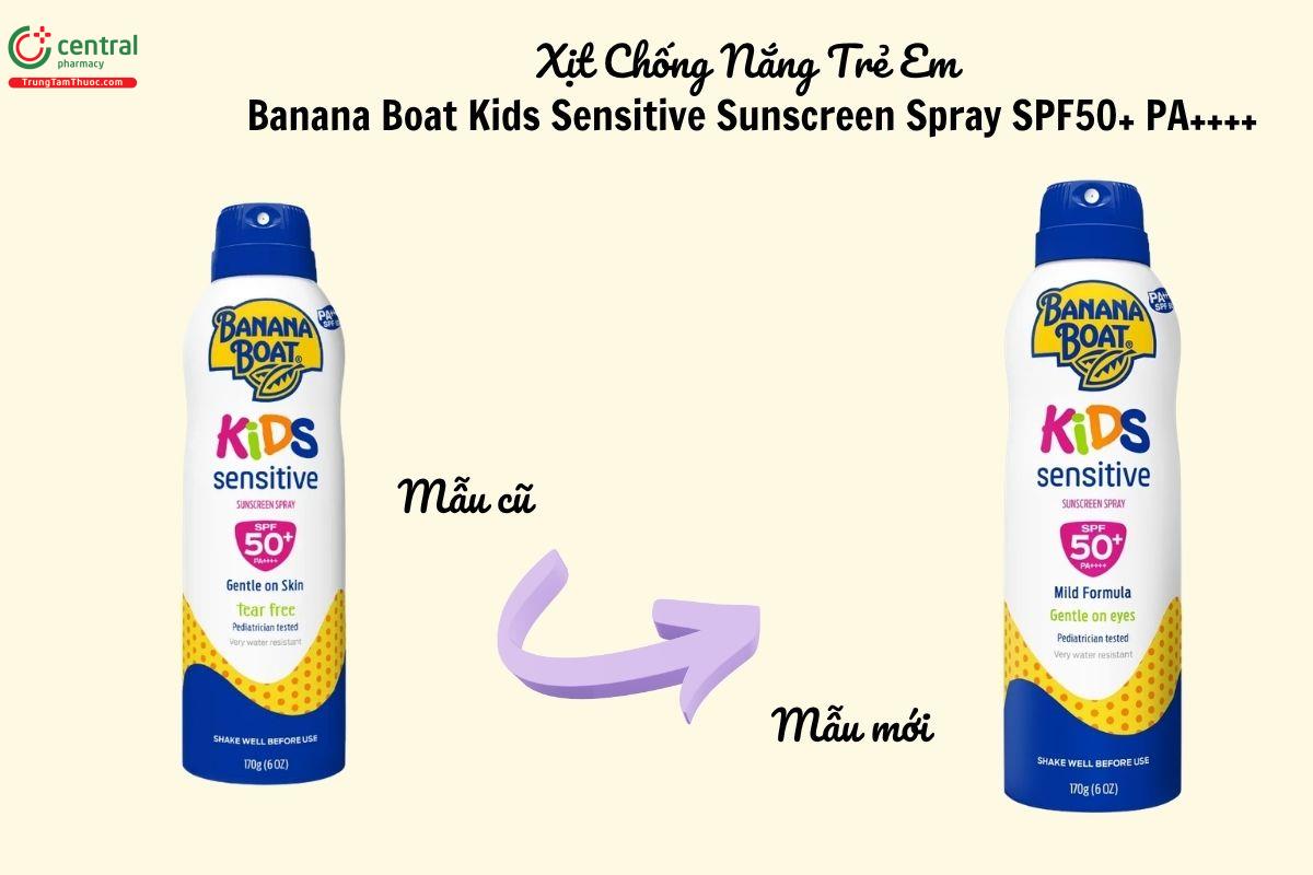 Mẫu mới, mẫu cũ sản phẩm Banana Boat Kids Sensitive Sunscreen Spray
