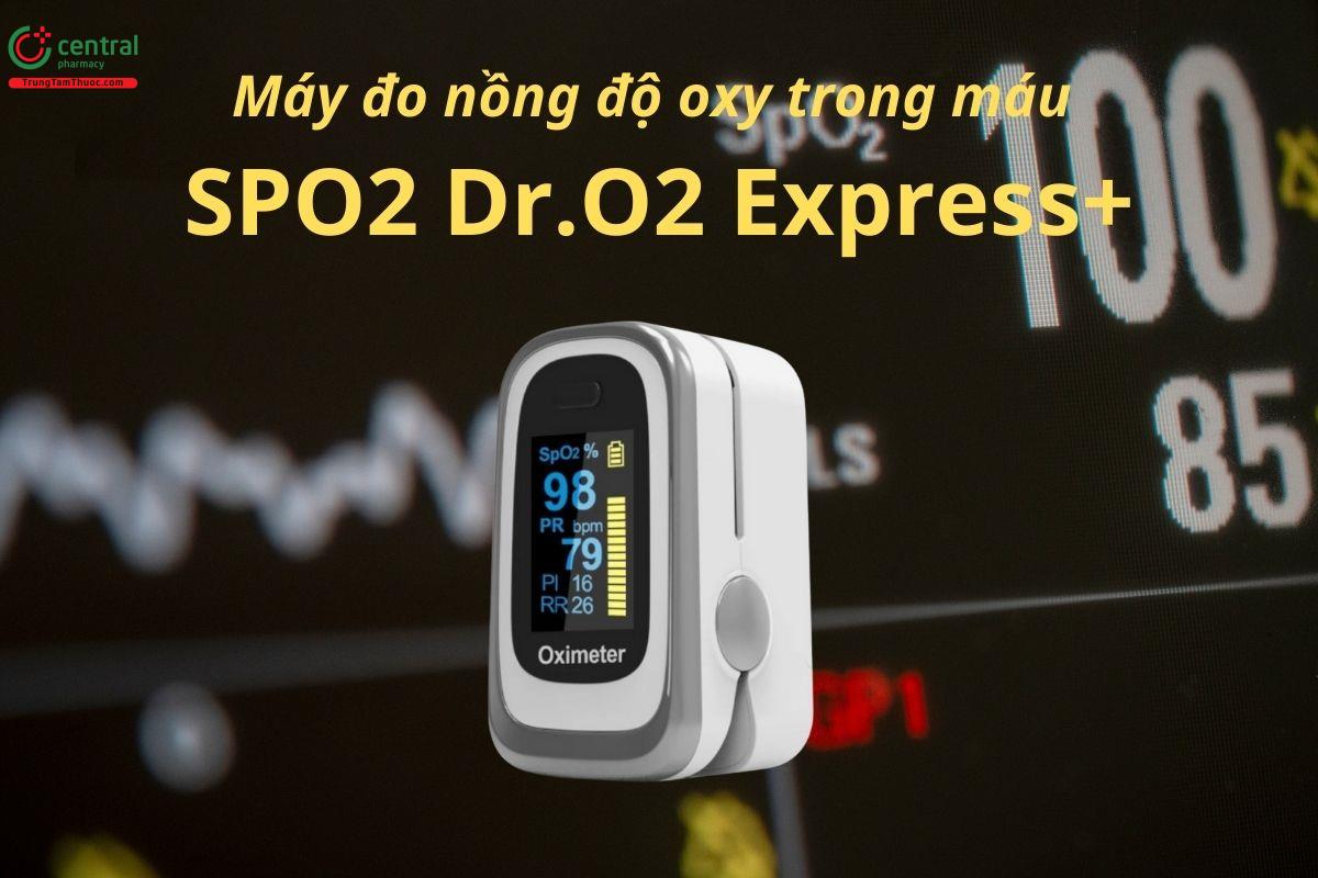 Máy đo nồng độ oxy trong máu SPO2 Dr.O2 Express+