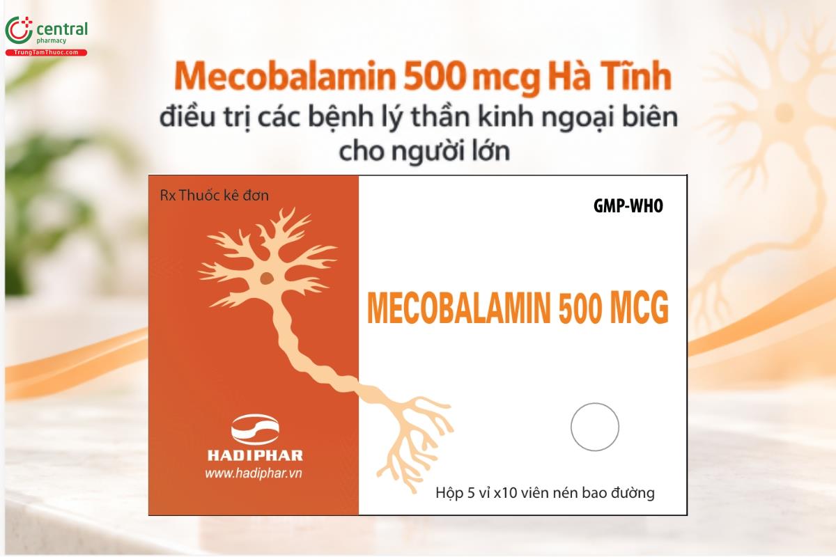 Thuốc Mecobalamin 500 mcg Hà Tĩnh điều trị các bệnh lý thần kinh ngoại biên cho người lớn