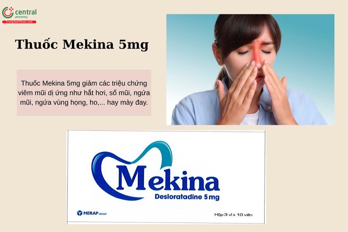 Chỉ định của thuốc Mekina 5mg