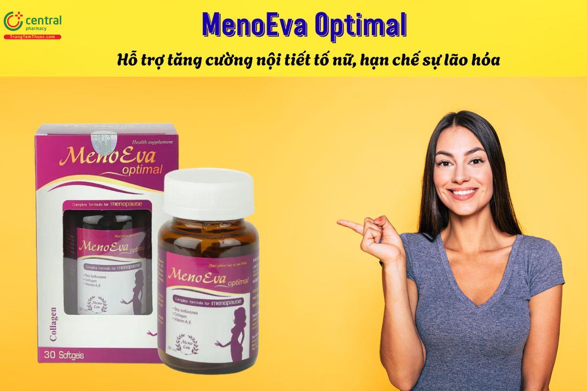 MenoEva Optimal giúp tăng cường nội tiết tố nữ, hỗ trợ tiêu hóa