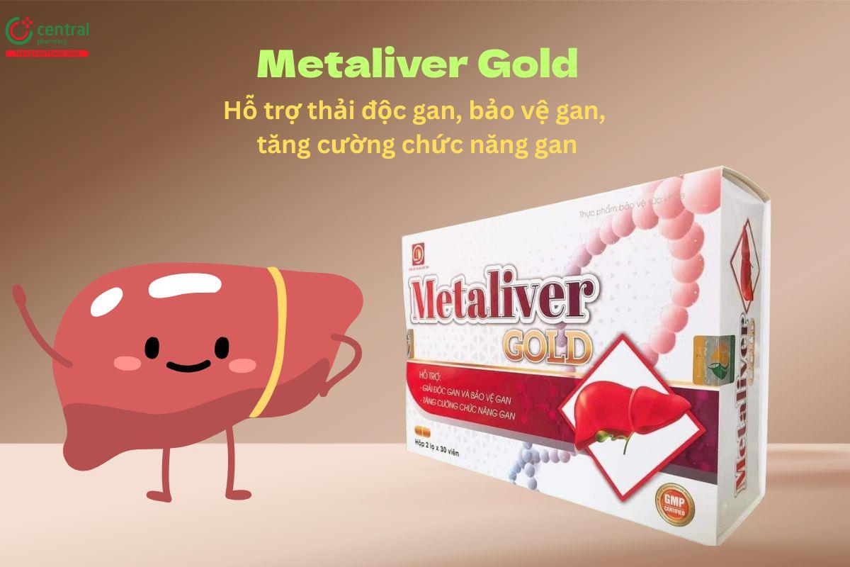  Metaliver Gold - Giải độc gan, bảo vệ gan, tăng cường chức năng gan