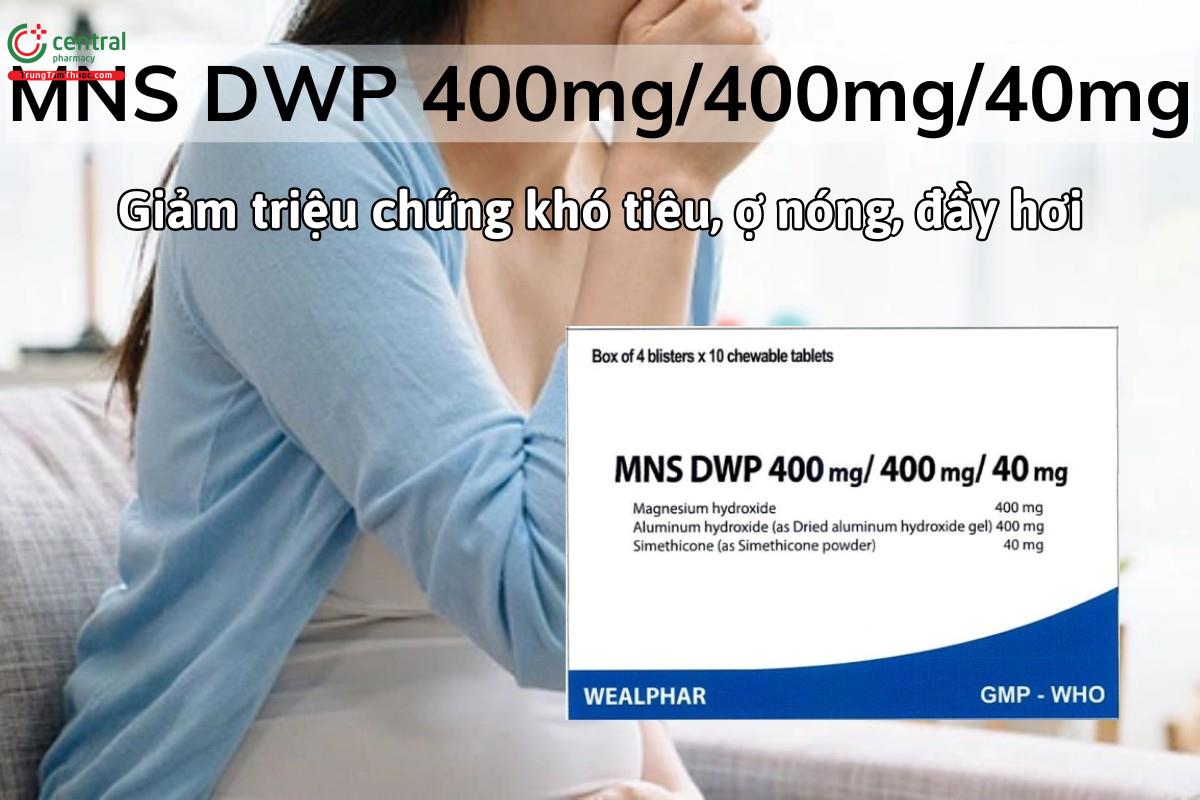 Thuốc MNS DWP 400mg/400mg/40mg giảm triệu chứng khó tiêu, ợ nóng, ợ chua