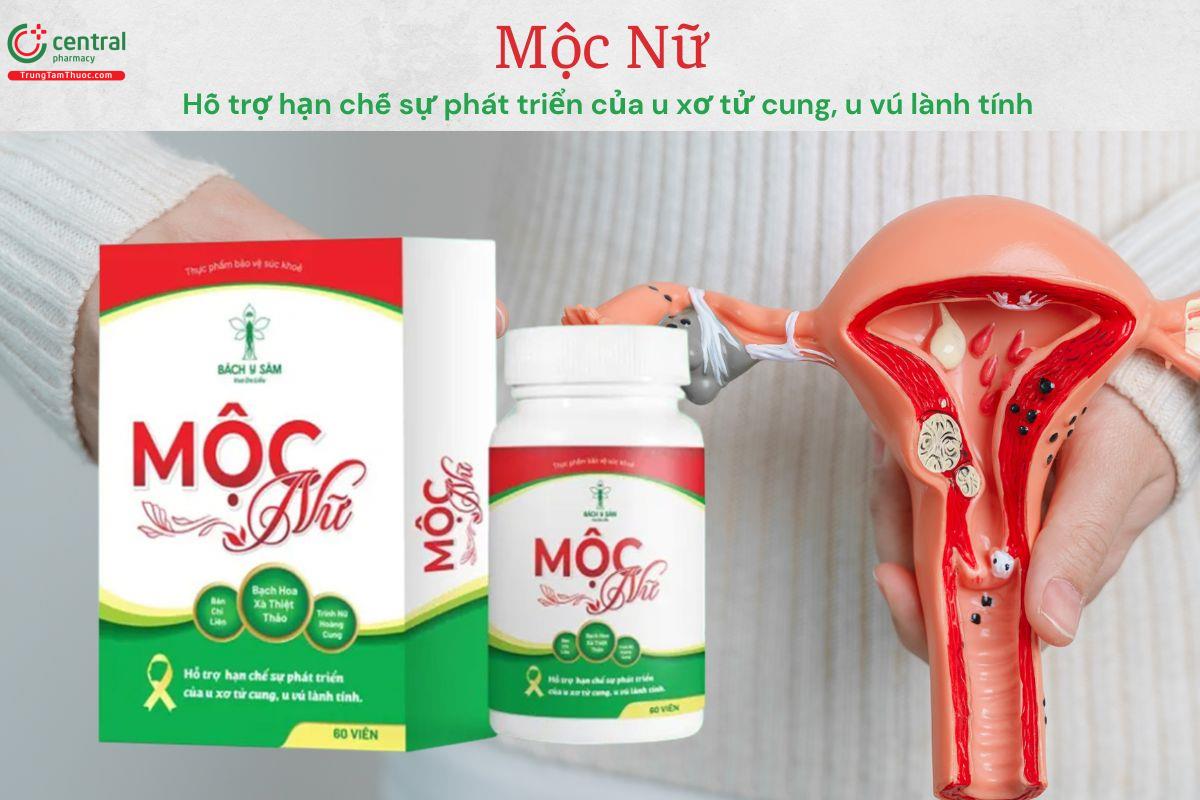 Mộc Nữ hạn chế phát triển u xơ tử cung, u vú lành tính