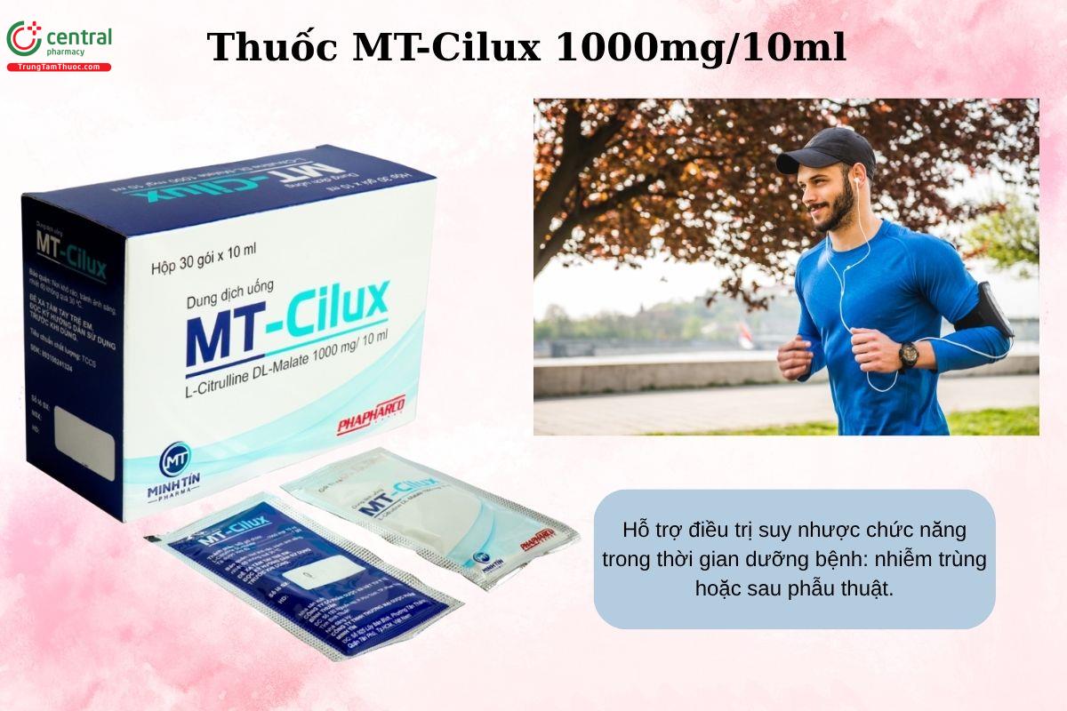 hỉ định của thuốc MT-Cilux 1000mg/10ml