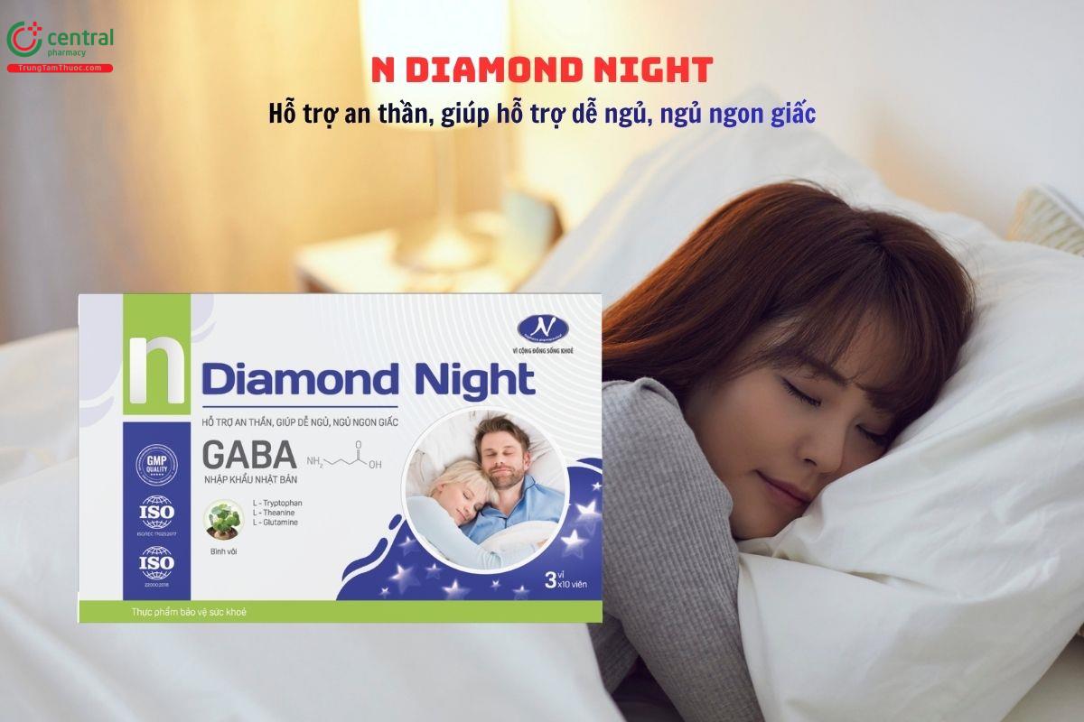 N Diamond Night hỗ trợ giúp an thần, dễ ngủ, ngủ ngon giấc hơn