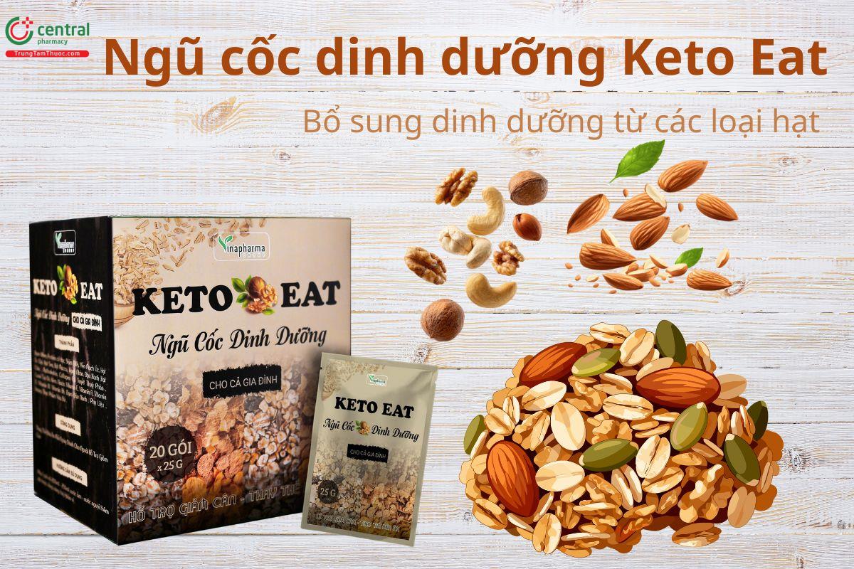 Ngũ cốc dinh dưỡng Keto Eat bổ sung dinh dưỡng từ các loại hạt 
