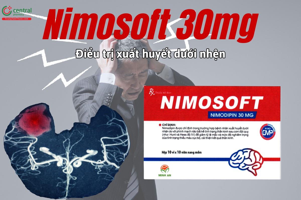 Thuốc Nimosoft 30mg sử dụng trong trường hợp xuất huyết dưới nhện (SAH)