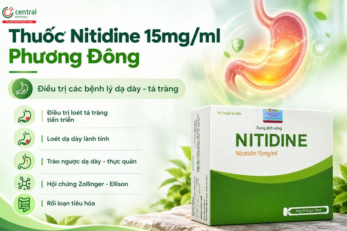 Thuốc Nitidine 15mg/ml Phương Đông điều trị loét tá tràng tiến triển, loét dạ dày lành tính, trào ngược dạ dày - thực quản, hội chứng Zollinger - Ellison, rối loạn tiêu hóa