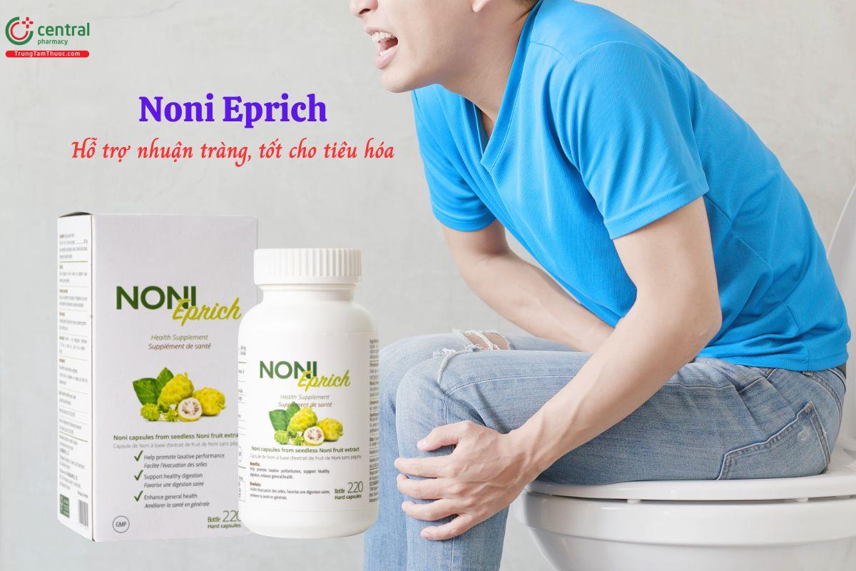 Noni Eprich giúp nhuận tràng, giảm táo bón, tốt cho tiêu hoá