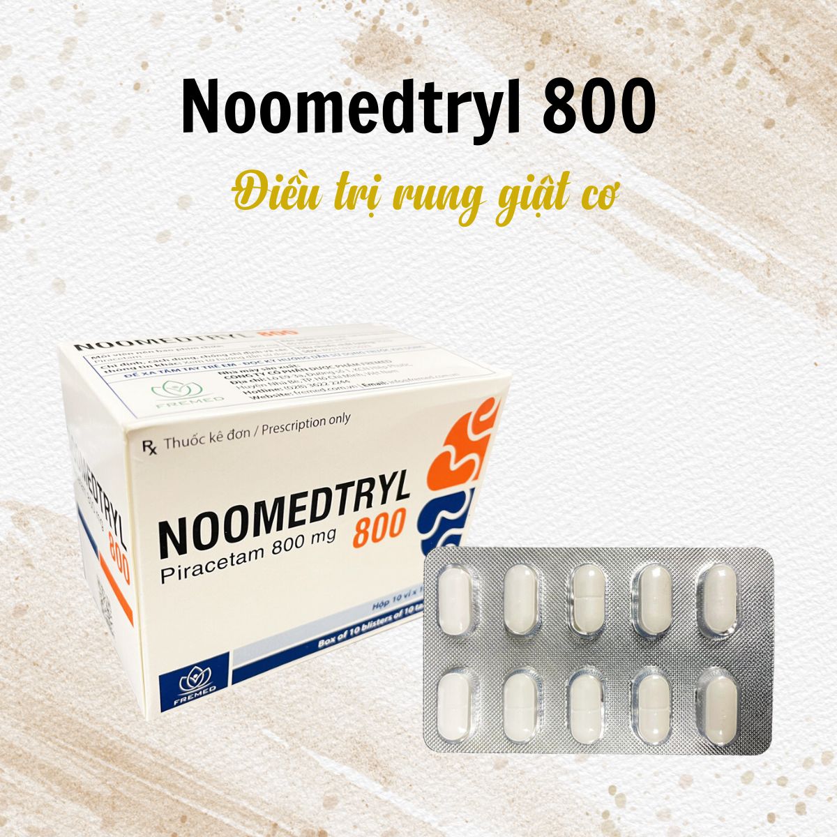 Thuốc Noomedtryl 800 điều trị rung giật cơ, chóng mặt