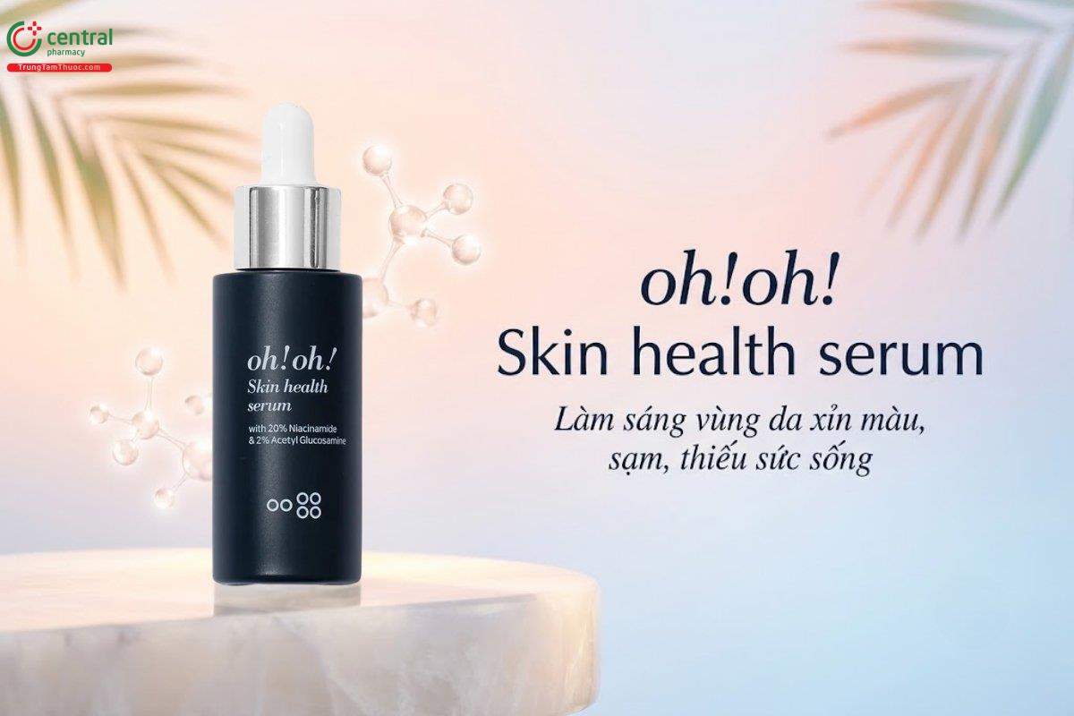 oh!oh! Skin health serum 30ml cải thiện độ sáng, làm mờ thâm sạm cho da