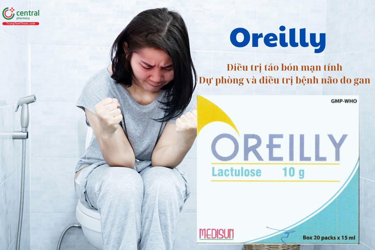 Thuốc Oreilly điều trị táo bón mạn tính, bệnh não do gan