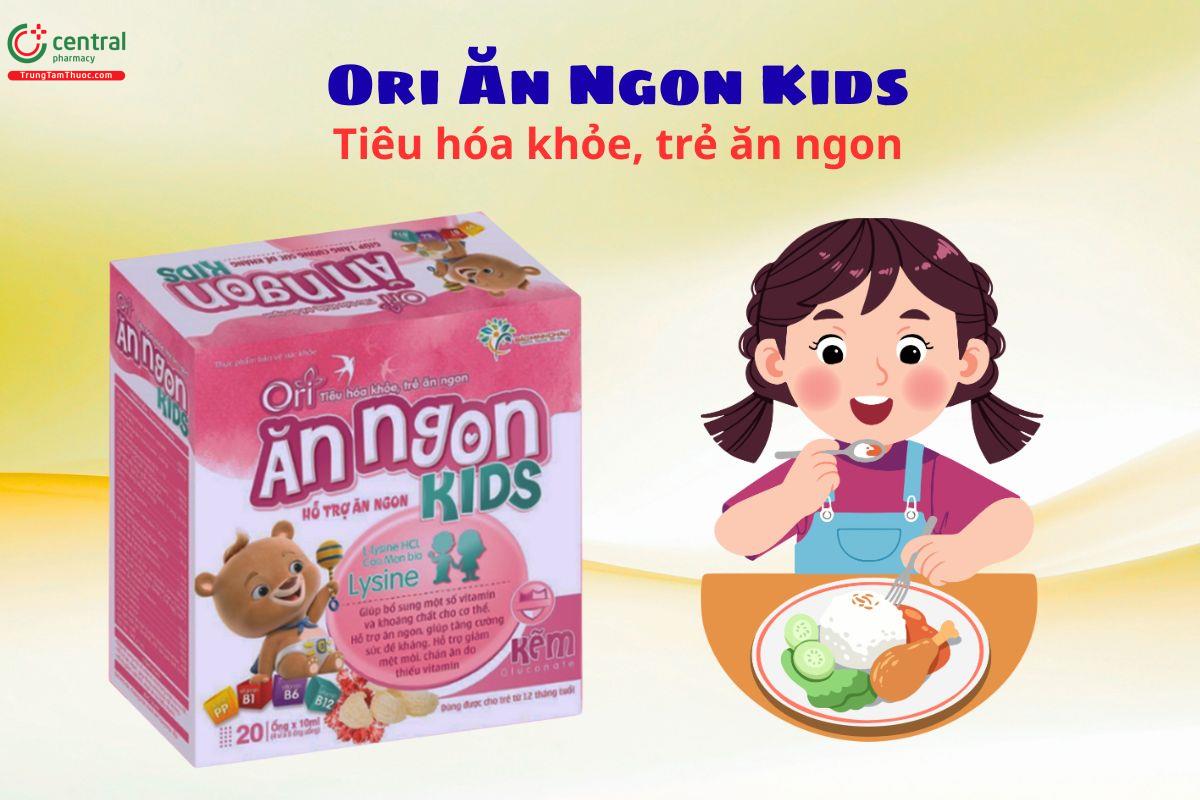 Ori Ăn Ngon Kids - Kích thích ăn ngon miệng, tăng sức đè kháng