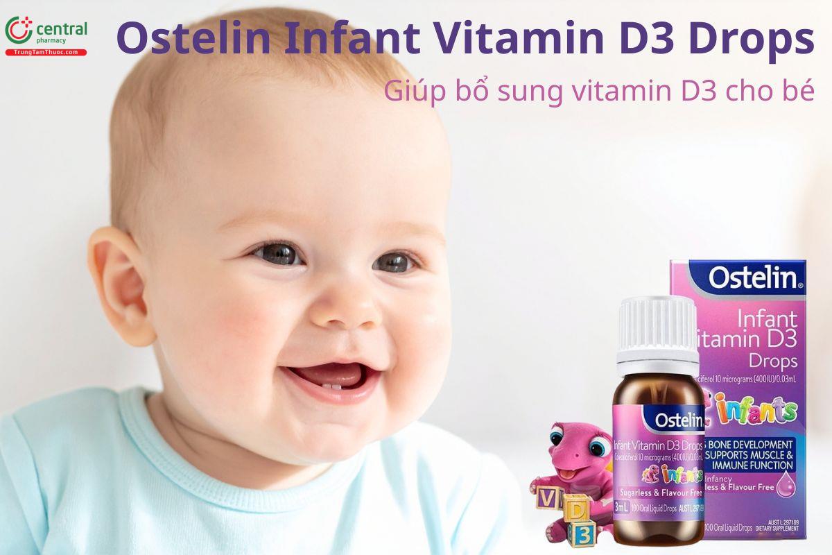 Ostelin Infant Vitamin D3 Drops giúp bổ sung vitamin D3 cho bé