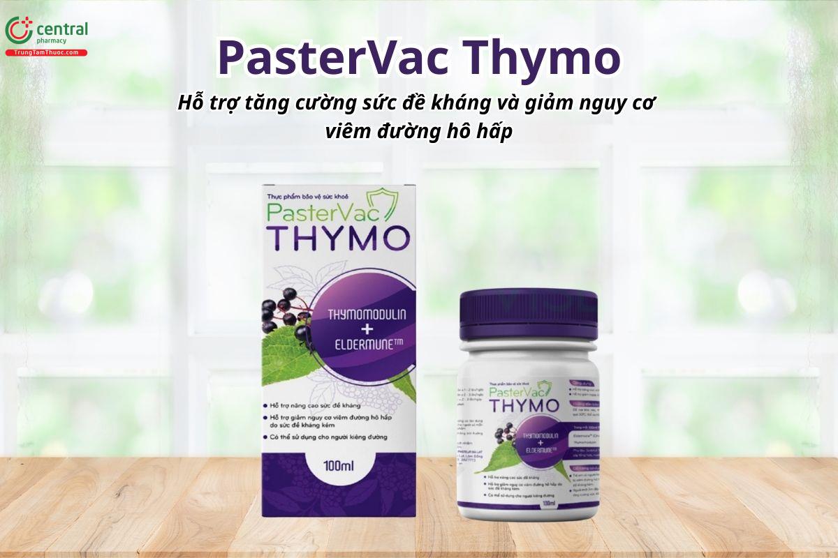 PasterVac Thymo hỗ trợ tăng cường sức đề kháng, giảm nguy cơ viêm đường hô hấp