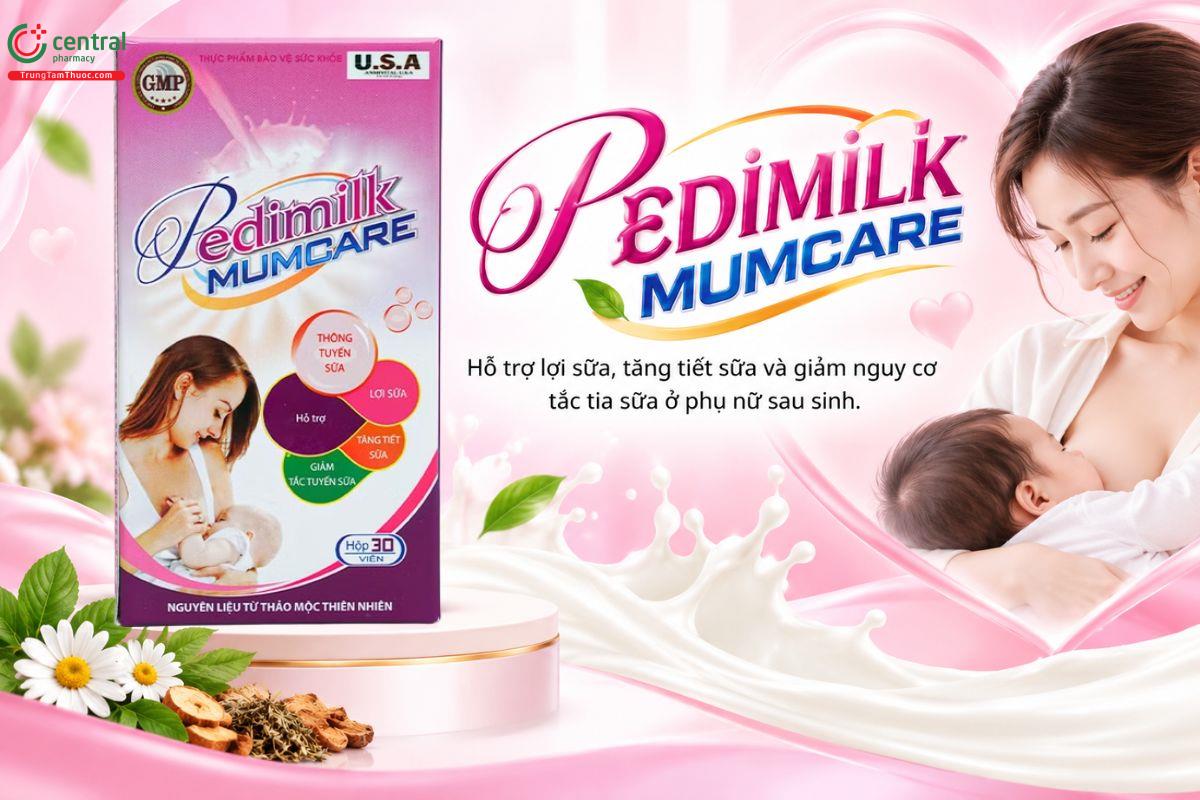 Pedimilk Mumcare hỗ trợ lợi sữa, thông tuyến sữa cho phụ nữ sau sinh