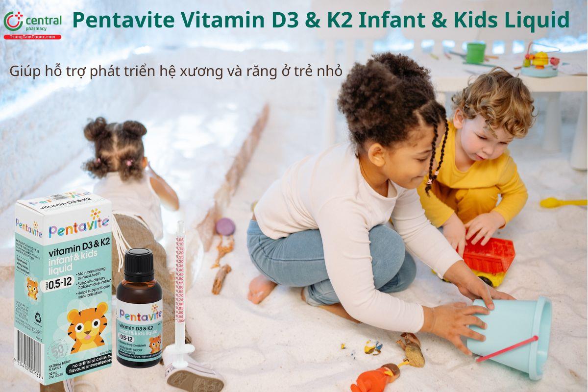 Pentavite Vitamin D3 & K2 Infant & Kids Liquid bổ sung vitamin D3 và K2 cho trẻ nhỏ