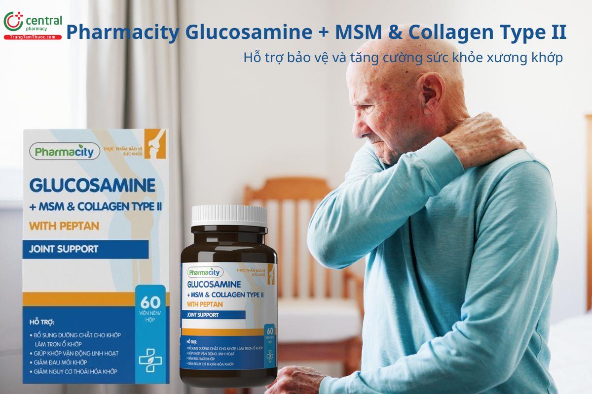 Pharmacity Glucosamine + MSM & Collagen Type II giúp bảo vệ xương khớp