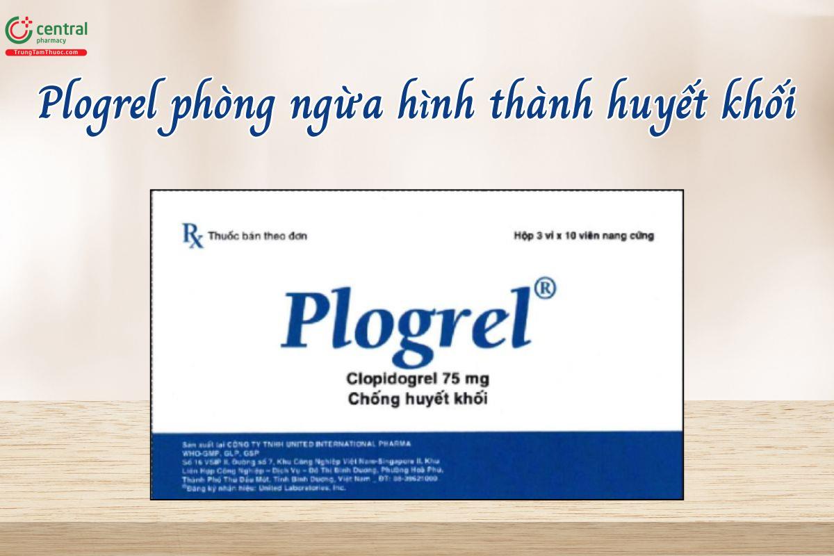 Plogrel được sử dụng để phòng ngừa các biến cố huyết khối động mạch do kết tập tiểu cầu