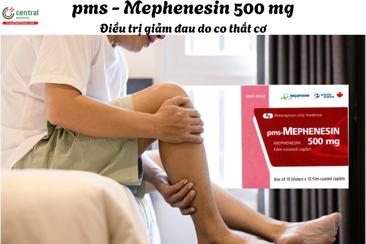 Thuốc pms - Mephenesin 500 mg - Giảm các cơn đau gây ra do co thắt cơ